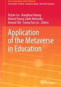 Application of the Metaverse in Education - Dejian Liu (Editor), Ronghuai Huang (E...