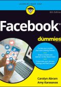 Carolyn Abram, Amy Karasavas - Facebook For Dummies
