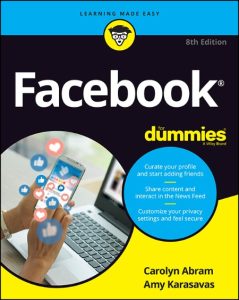 Carolyn Abram, Amy Karasavas – Facebook For Dummies