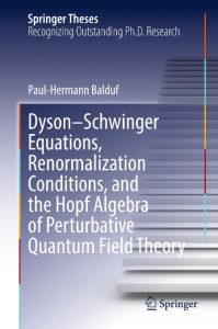 Dyson-Schwinger Equations, Renormalization Conditions, and the Hopf Algebra of Per…