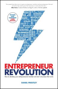 Daniel Priestley – Entrepreneur Revolution: How to Develop Your Entrepreneurial Mi…
