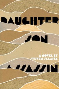 Daughter, Son, Assassin: A Novel – Steven Salaita