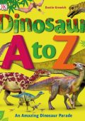 Dinosaur A to Z - Dustin Growick