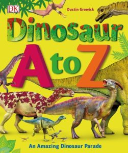 Dinosaur A to Z – Dustin Growick