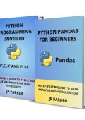 Python: 2 books in 1: learn python programming for beginners and machine learning ...