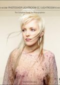 The Adobe Photoshop Lightroom CC / Lightroom 6 Book: The Complete Guide for Photog...