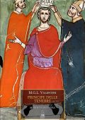 MGL Valentini - Principe delle tenebre Biografia romanzata su Manfredi di Svevia (2021)