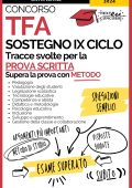 NextEu Editore - TFA Sostegno Prova Scritta Trace Svolte per la Prova Scritta. Guida alla Comprensione dei Questiti per Superare lo Scritto con Metodo (2024)