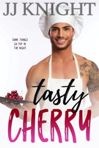 Jj Knight – Tasty Cherry: An Age Gap Romance