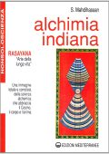 S. Mahdihassan  - Alchimia indiana. Rasayana. Arte della lunga vita (1998) PDF