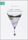 Roberto Bertoni - Laghi e scienza - Introduzione alla limnologia (2006) PDF