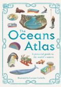 DK - The Oceans Atlas: A Pictorial Guide to the World's Waters