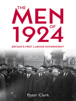 The Men of 1924: Britain’s First Labour Government – Peter Clark