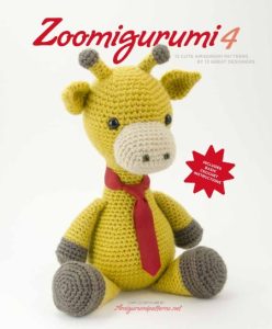 Amigurumipatterns.net, Joke Vermeiren (Editor) – Zoomigurumi 4: 15 Cute Amigurumi …
