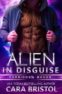 Alien in Disguise – Cara Bristol