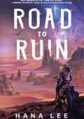 Road to Ruin - Hana Lee