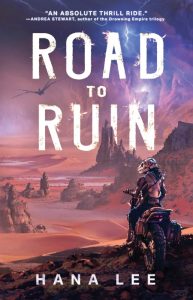 Road to Ruin – Hana Lee