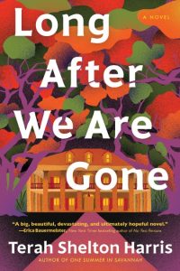 Long After We Are Gone – Terah Shelton Harris