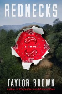 Rednecks: A Novel – Taylor Brown