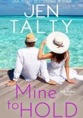 Mine to Hold - Jen Talty