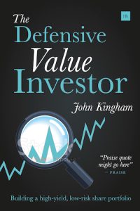 The Defensive Value Investor: A complete step-by-step guide to building a high-yield