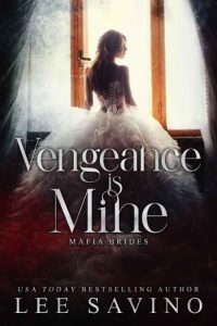 Vengeance is Mine – Lee Savino