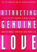 Attracting Genuine Love: A Step-by-Step Program to Bring a Loving and Desirable Pa...