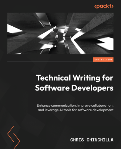 Chris Chinchilla – Technical Writing for Software Developers: Enhance communicatio…