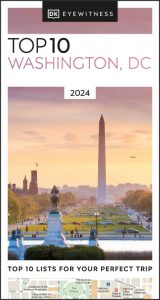 DK Eyewitness Top 10 Washington DC – DK Eyewitness