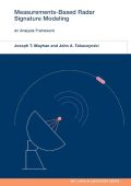 Measurements-Based Radar Signature Modeling: An Analysis FrameWork - Joseph T. Mayhan