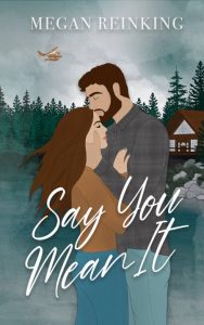Say It Like You Mean It – Rochelle Alers