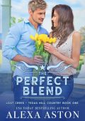 The Perfect Blend - Alexa Aston