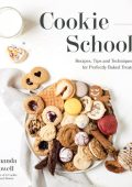 Cookie School: Recipes, Tips and Techniques for Perfectly Baked Treats - Amanda Powell