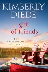 Kimberly Diede – Gift of Friends