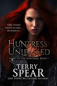 Huntress Unleashed – Terry Spear