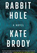 Rabbit Hole - Kate Brody