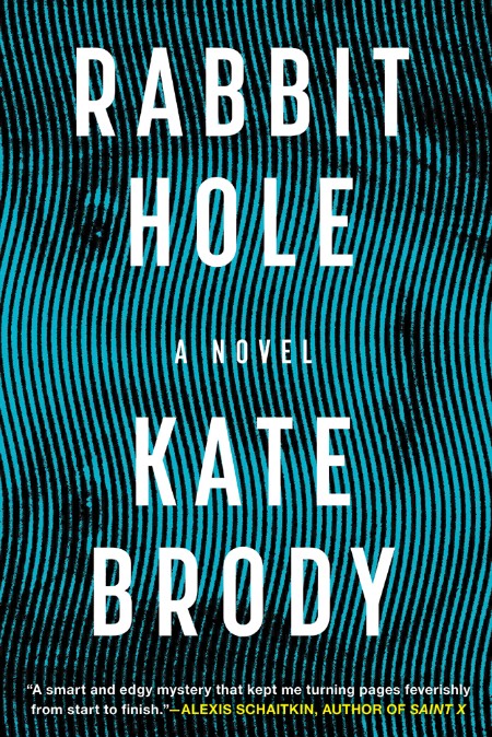 Rabbit Hole – Kate Brody