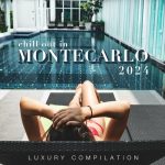 img VA - Chill Out in Montecarlo 2024 [Luxury Compilation] (2024) MP3