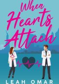 When Hearts Attach - Leah Omar