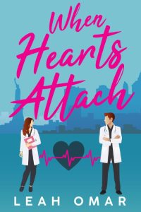 When Hearts Attach – Leah Omar