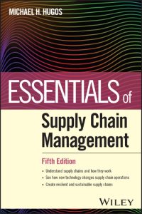 Essentials of Supply Chain Management – Michael H. Hugos