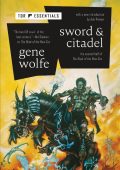 Sword & Citadel: The Second Half of The Book of the New Sun - Gene Wolfe