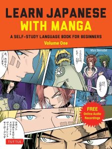 Learn Japanese with Manga Volume One: A Self-Study Language Book for Beginners – Learn to read, write and speak Japanese with manga comic strips! (free online audio) – Marc Bernabe