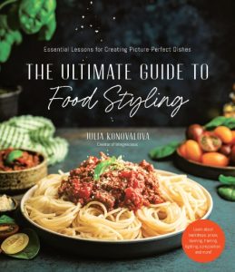 The Ultimate Guide to Food Styling: Essential Lessons for Creating Picture-Perfect…
