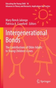 Intergenerational Bonds: The Contributions of Older Adults to Young Children’s Liv…
