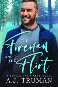 The Fireman and the Flirt – Truman