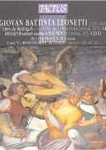 Leonetti - Il primo libro de madrigali; Missarum octonis vocibus liber primus (Nuova Musica di Crema, Coro 'Claudio Monteverdi' di Crema, Bruno Gini) [2 CD's] (2002) FLAC