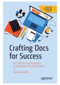 Crafting Docs for Success: An End-to-End Approach to Developer Documentation - Dia...