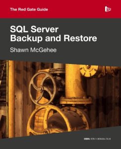 Beginning Backup and Restore for SQL Server: Data Loss Management and Prevention T…