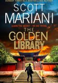 Scott Mariani - The Golden Library (Ben Hope, Book 29)